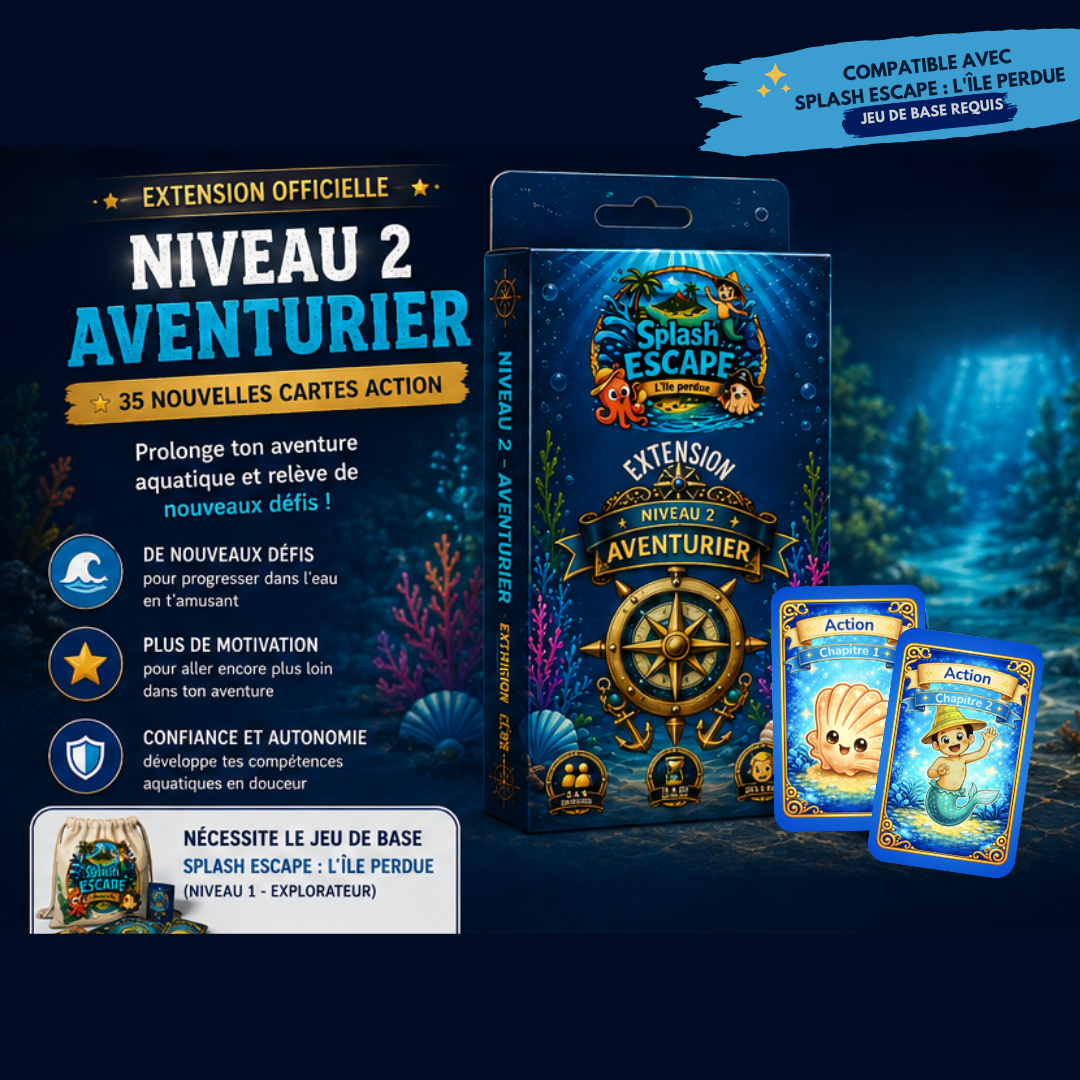 💦 Extension niveau 2 - Aventurier 🔵